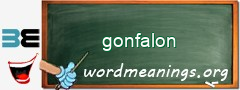 WordMeaning blackboard for gonfalon